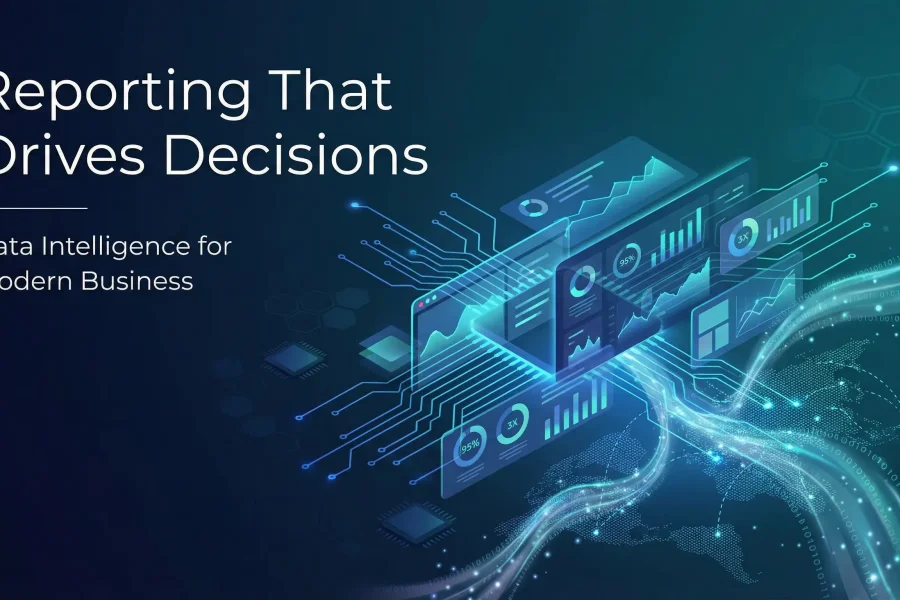 Reporting That Drives Decisions